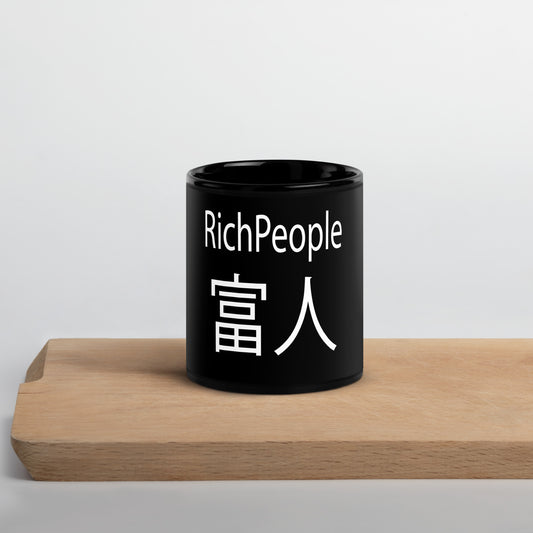RichPeople Chinese Black Glossy Mug - -Lighten Your Life [ItsAboutTime.Life][date]