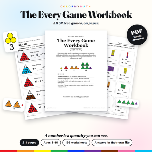 The Every Game Workbook — 105 ColorMyMath Worksheets (Ages 3–10)
