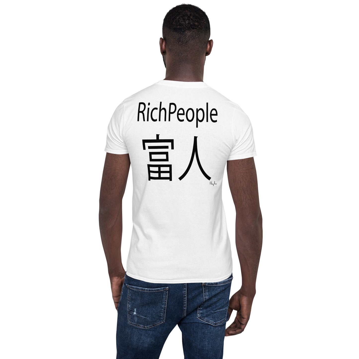 Last Name: RichPeople Short-Sleeve T-Shirt - -Lighten Your Life [ItsAboutTime.Life][date]